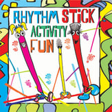 Rhythm Stick Activity Fun CD